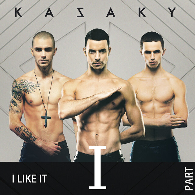 I Like It (Part 1)