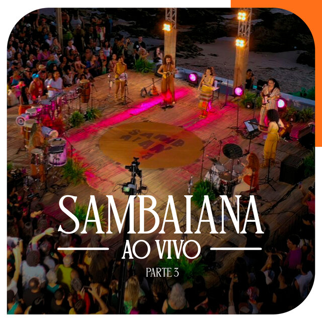 Sambaiana - Parte III (Ao Vivo)