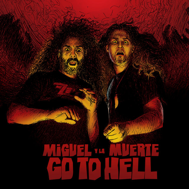 Miguel y La Muerte Go To Hell
