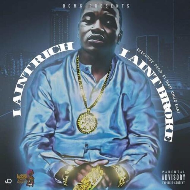 I Ain't Rich I Ain't Broke (Deluxe)