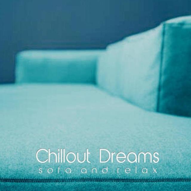 Chillout Dreams (Sofa and Relax)