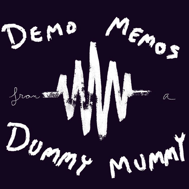 Demo Memos from a Dummy Mummy
