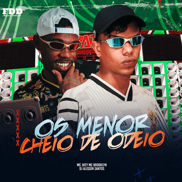 Os Menor Cheio De Odeio