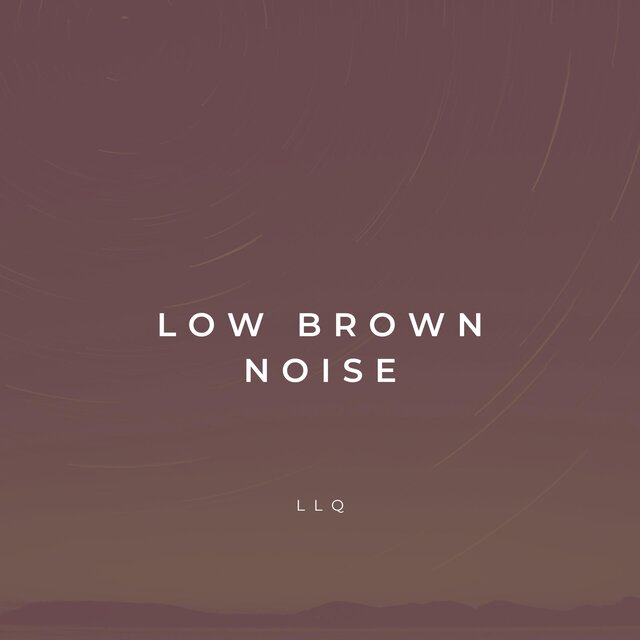 Low Brown Noise
