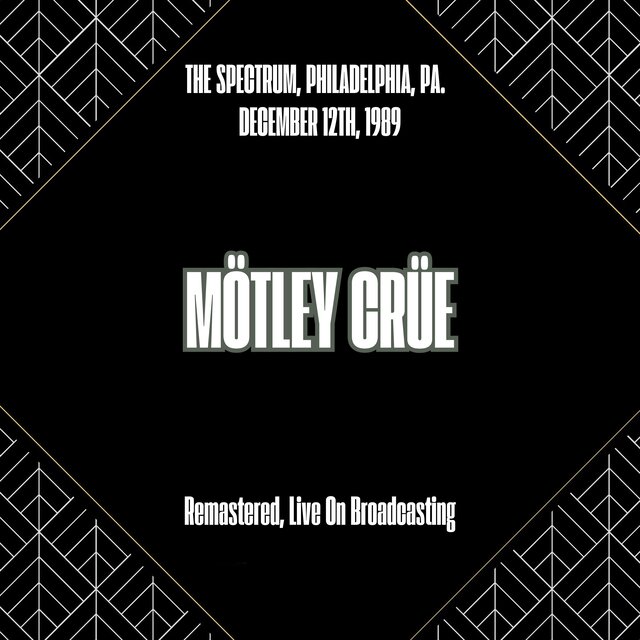 The Spectrum, Philadelphia, Pa. December 12th, 1989 (Remastered, Live On Broadcasting)
