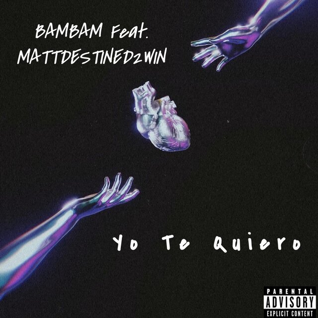 Yo Te Quiero (feat. MattDestined2Win)