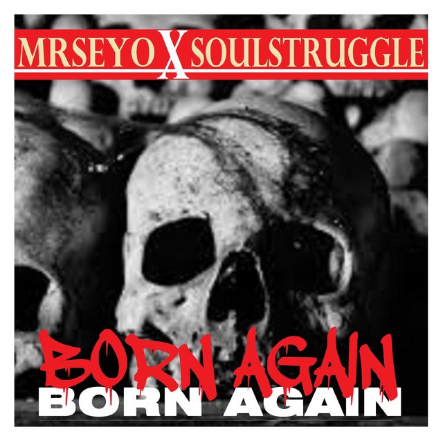Born Again (feat. SoulStruggle)