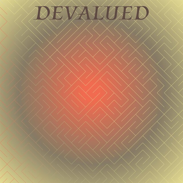 Devalued