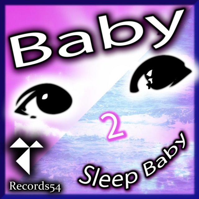 2 Sleep Baby