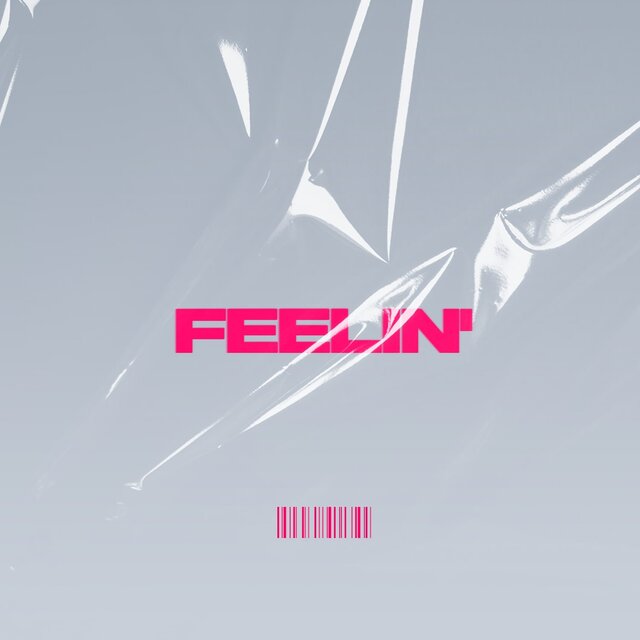 Feelin'