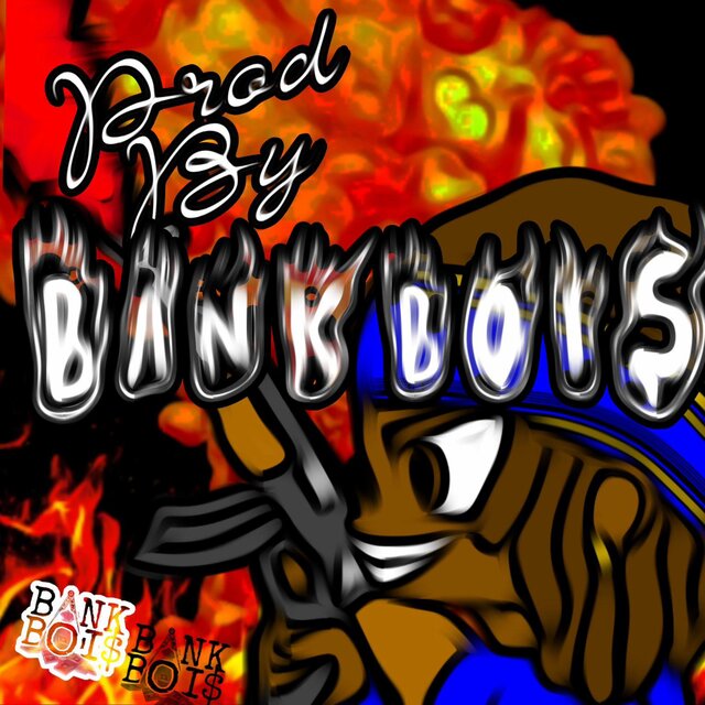 PRODBYBANKBOI$, Vol. 1