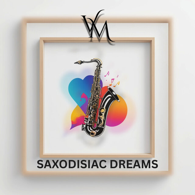 Saxodisiac Dreams