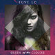 Cover art for album Queen Of The Clouds by Tove Lo