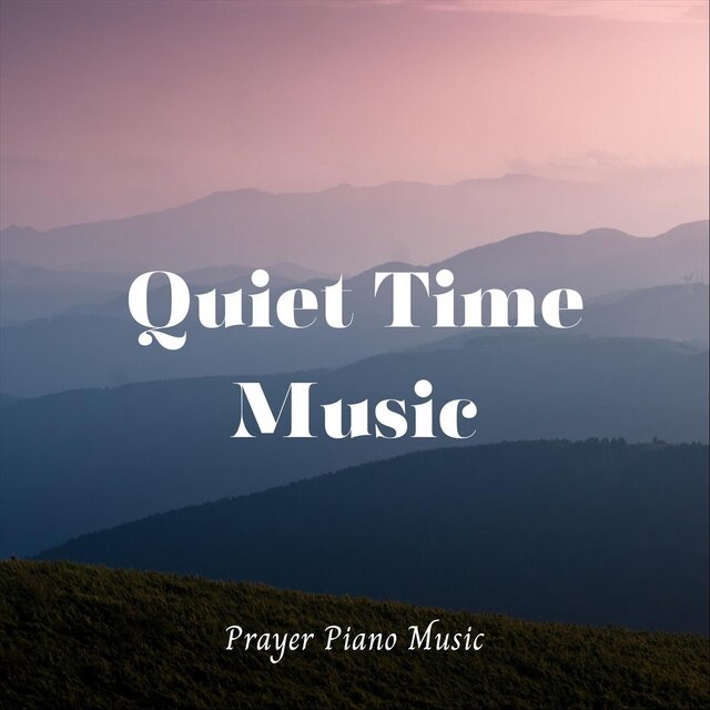 Quiet Time Music