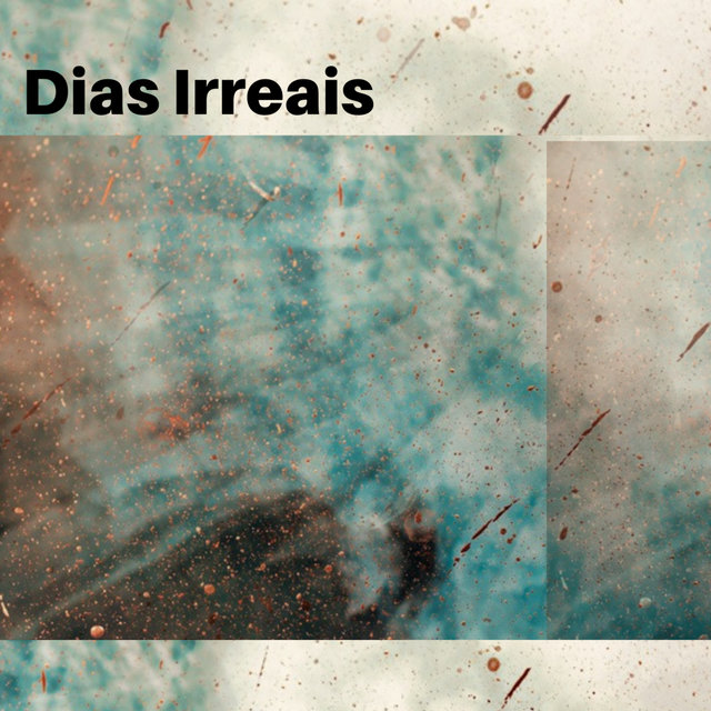 Dias Irreais