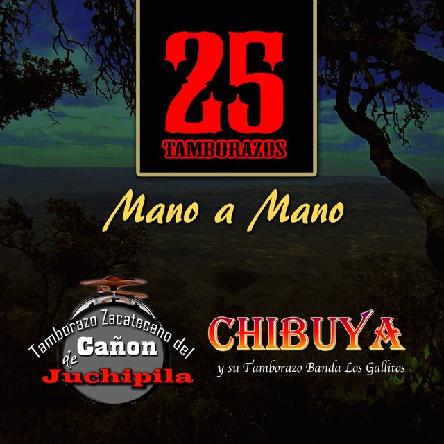 25 Tamborazos Mano a Mano