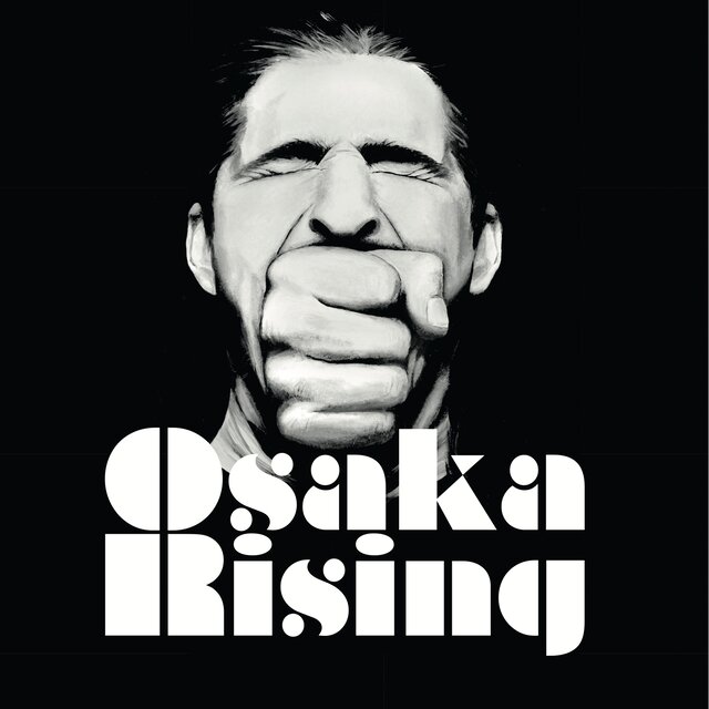 Osaka Rising (Remastered 2024)