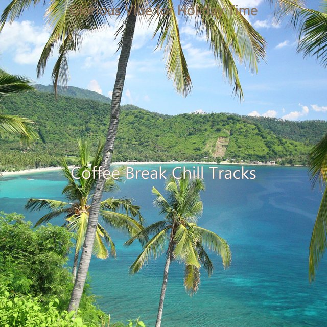 Glorious Vibe for Holiday Time