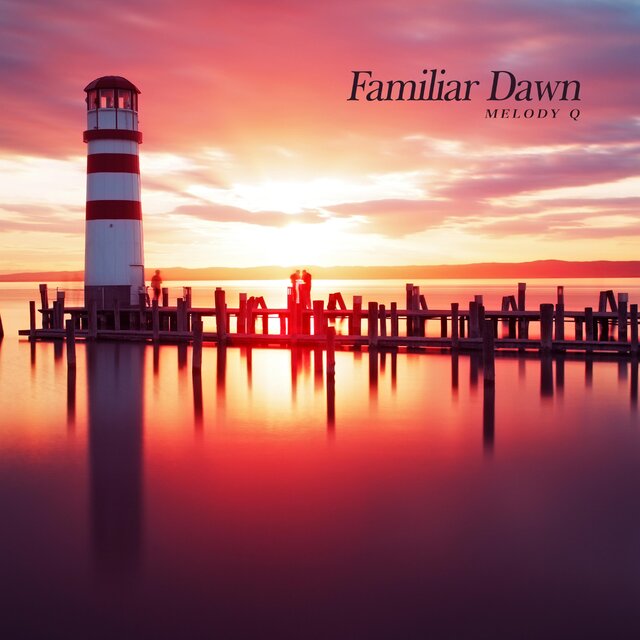 Familiar Dawn