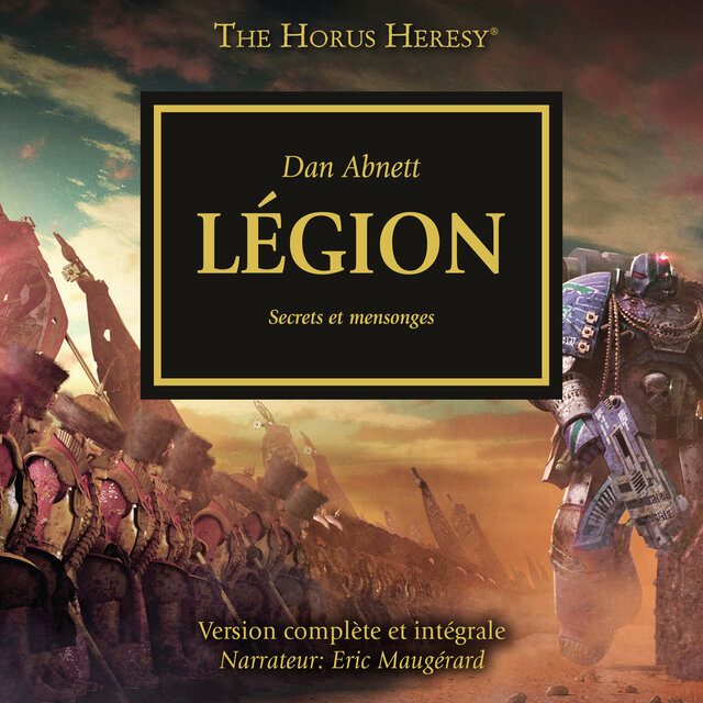 Légion - The Horus Heresy 7 (intégral)