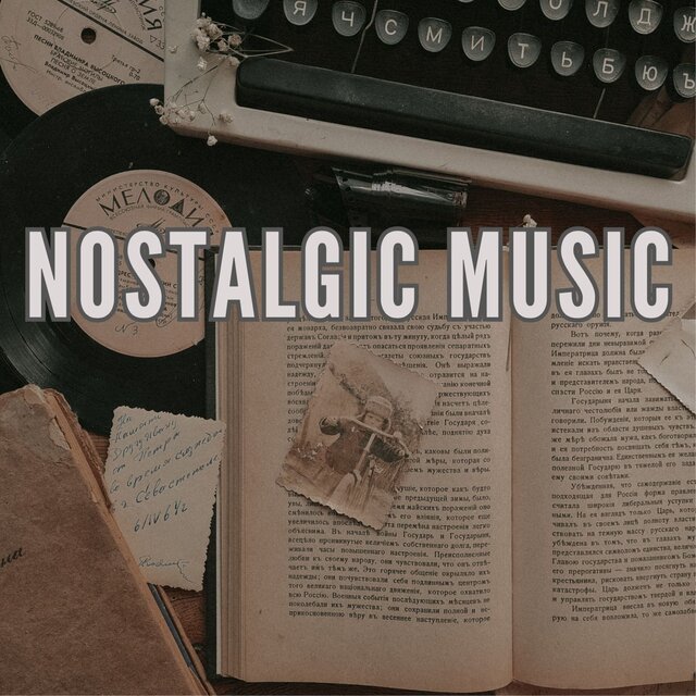 Nostalgic music