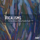 Cover art for album Vocalisms by Mary Mackenzie, Heidi Louise Williams