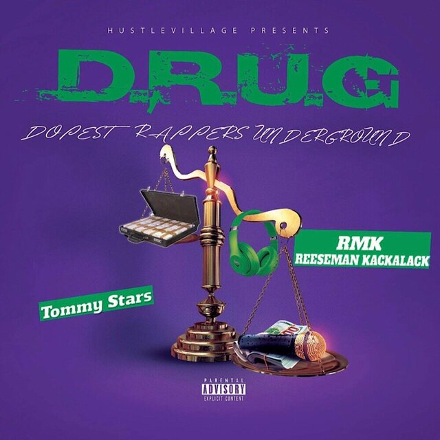 DRUG: Dopest Rappers Under Ground