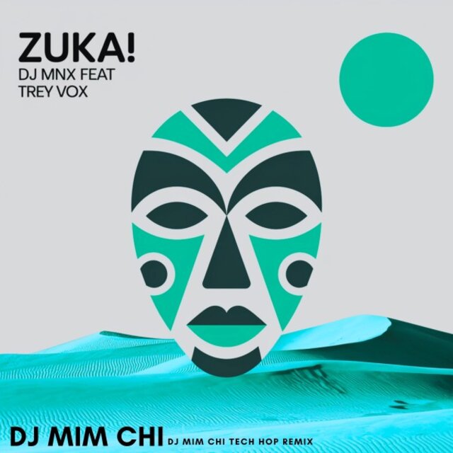 Zuka! (DJ Mim Chi Tech Hop Remix)
