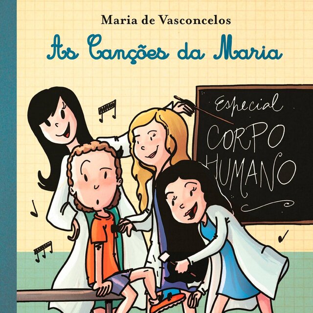 As canções da Maria - Especial Corpo Humano