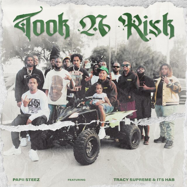 Took A Risk (feat. ITS HAB & Tracy Supreme)
