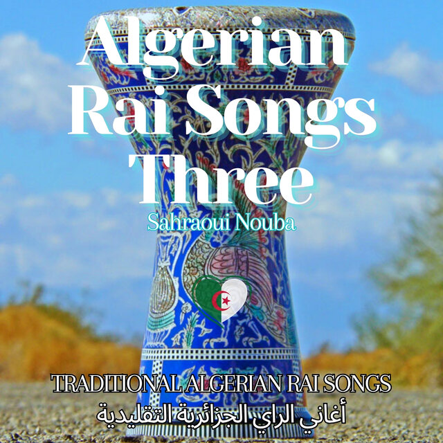 Algerian Rai Songs three