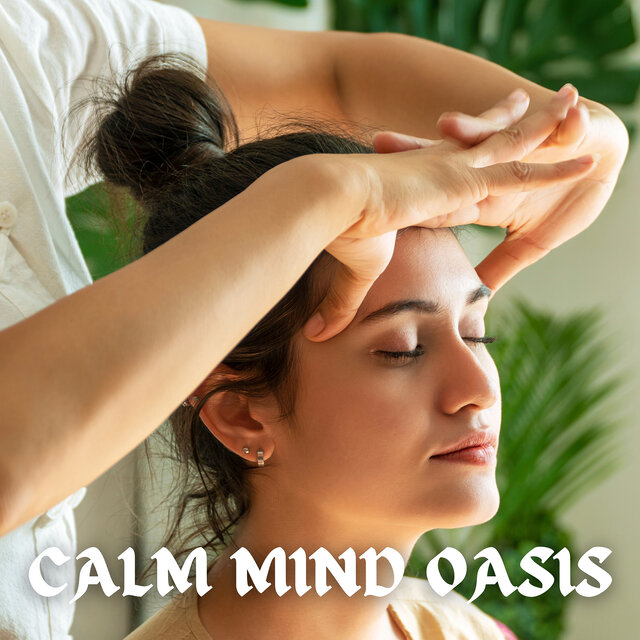 Calm Mind Oasis