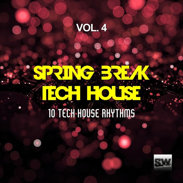 Spring Break Tech House, Vol. 4 (10 Tech House Rhythms)