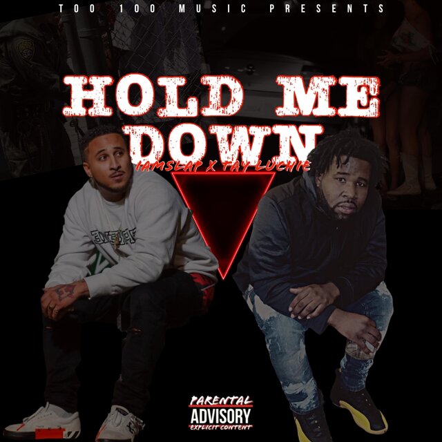 Hold Me Down (feat. Tay Luchie)