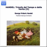 Il Trionfo del Tempo e della Verita (the Triumph of Time and Truth), HWV 46b: Pt. L: Sonata dell'Overtura, HWV 46a [Allegro] - Adagio - [Allegro]; Sinfonia, HWV 46b - Allegro - Adagio