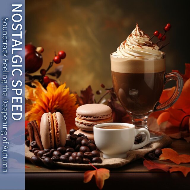Soundtrack Feeling the Deepening of Autumn