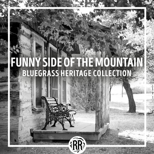 Funny Side of the Mountain: Bluegrass Heritage Collection