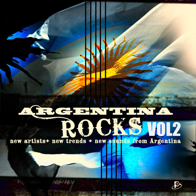 Argentina Rocks Vol 2 (New Artist+New Trends+New Sounds from Argentina)