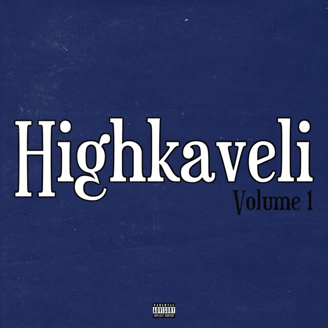 Highkaveli, Vol. 1