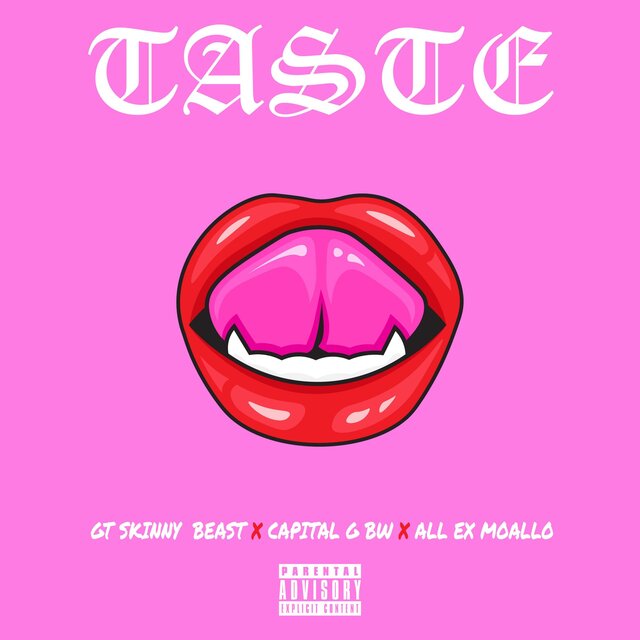 Taste (feat. Capital G Bw & ALL EX MoAllo)