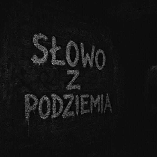 SŁOWO Z PODZIEMIA