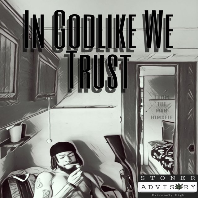 In Godlike We Trust