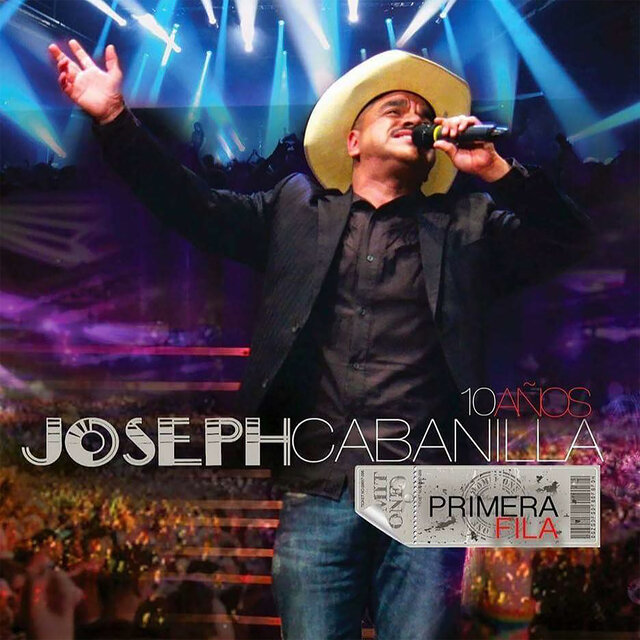 10 Años Jospeh Cabanilla - Primera Fila (En Vivo)