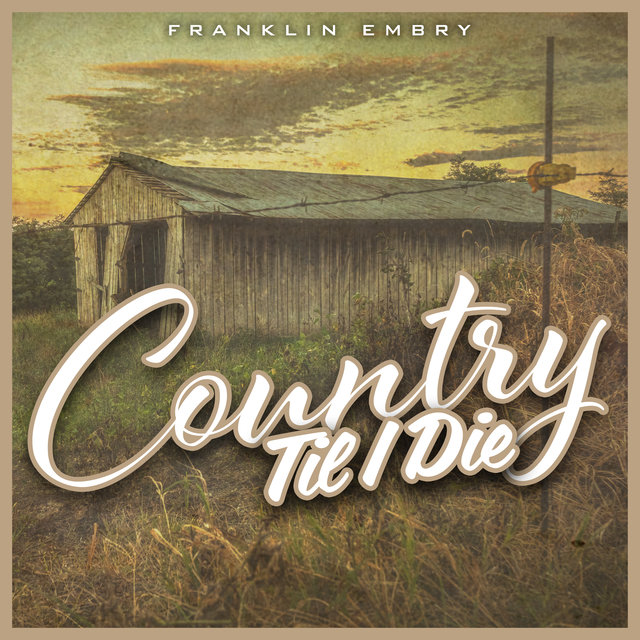 Country Til I Die
