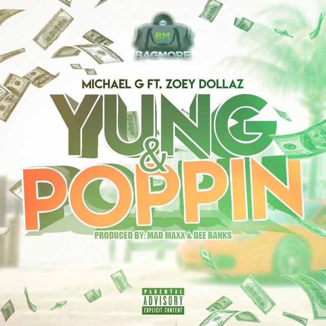 Yung N Poppin' (feat. Zoey Dollaz)