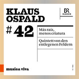 Quintett von den entlegenen Feldern: IV. Part 3