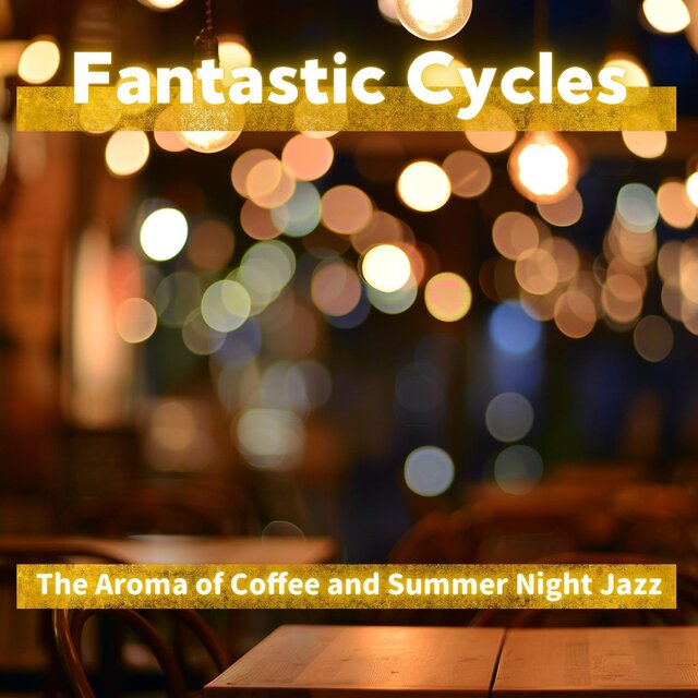The Aroma of Coffee and Summer Night Jazz
