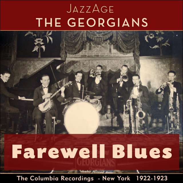 Farewell Blues (The Columbia Recordings, New York 1922 - 1923)