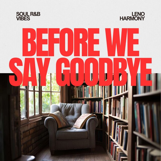 Before We Say Goodbye