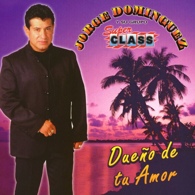 Dueño de tu amor